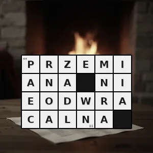 Hasło krzyżówkowe przemiana w której wszystkie w teorii a w praktyce prawie wszystkie substraty zamieniają się w produkty - przemiana nieodwracalna – rozwiązanie, synonimy, podpowiedzi i definicje krzyżówkowe